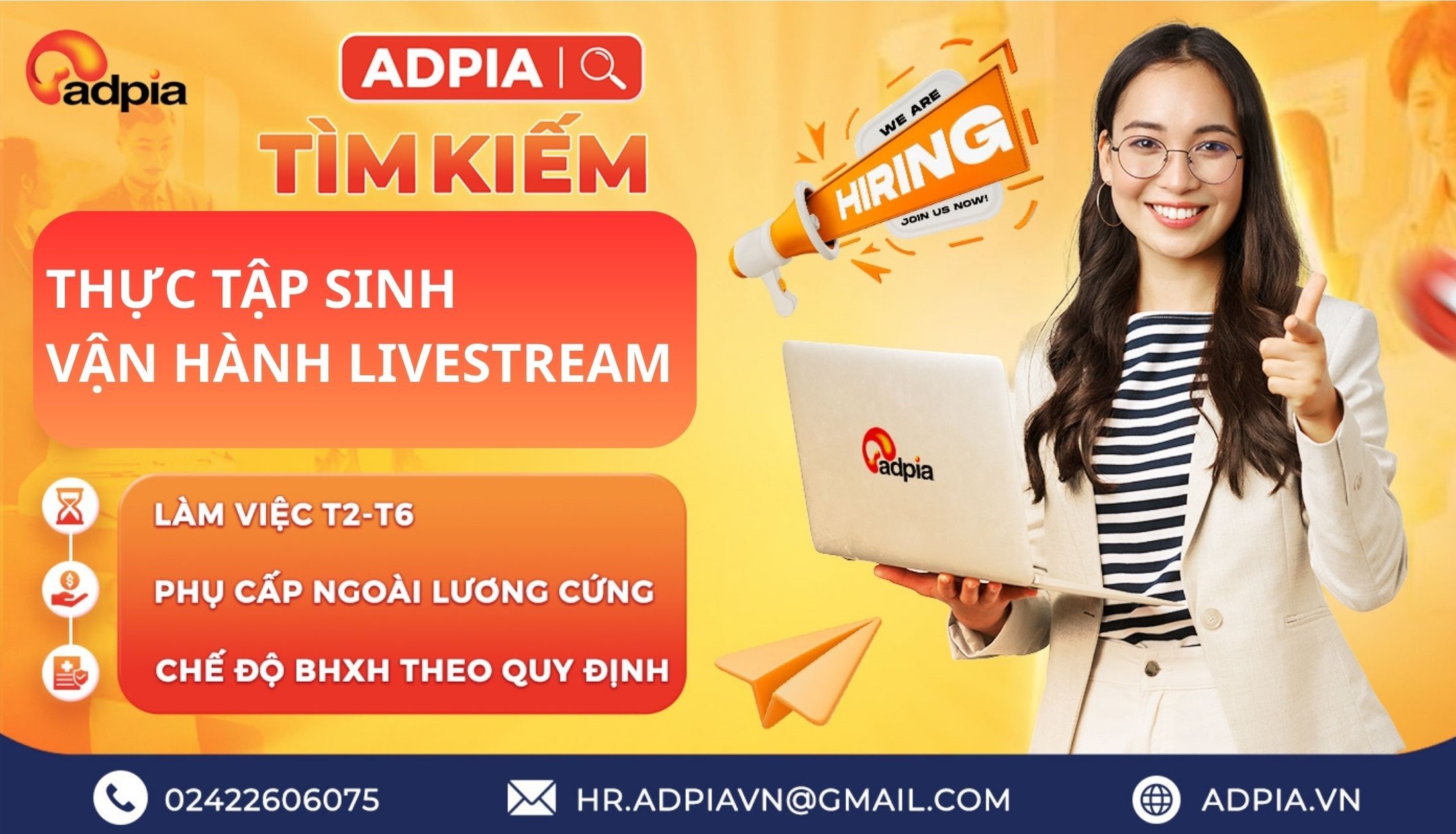 Adpia tìm kiếm Thực tập sinh vận hành livestream